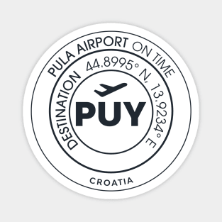 Airport code PUY PULA Magnet